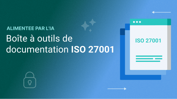 Boîte à Outils de Documentation ISO 27001 - 27001Academy